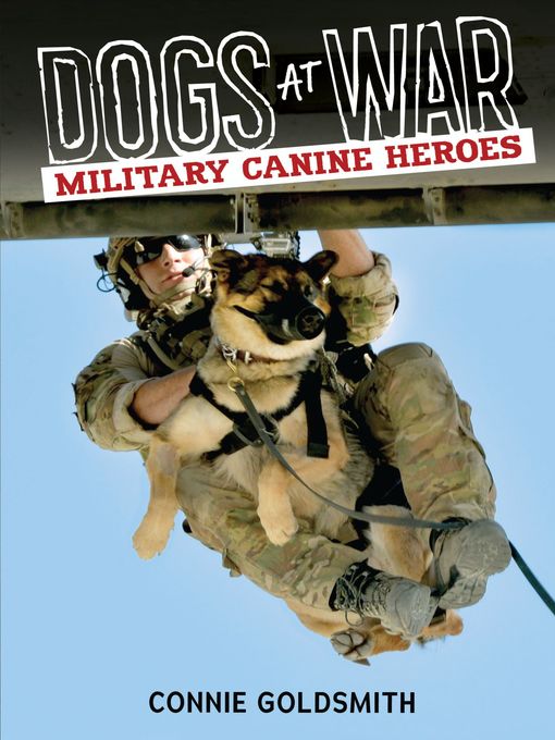 Title details for Dogs at War by Connie Goldsmith - Available